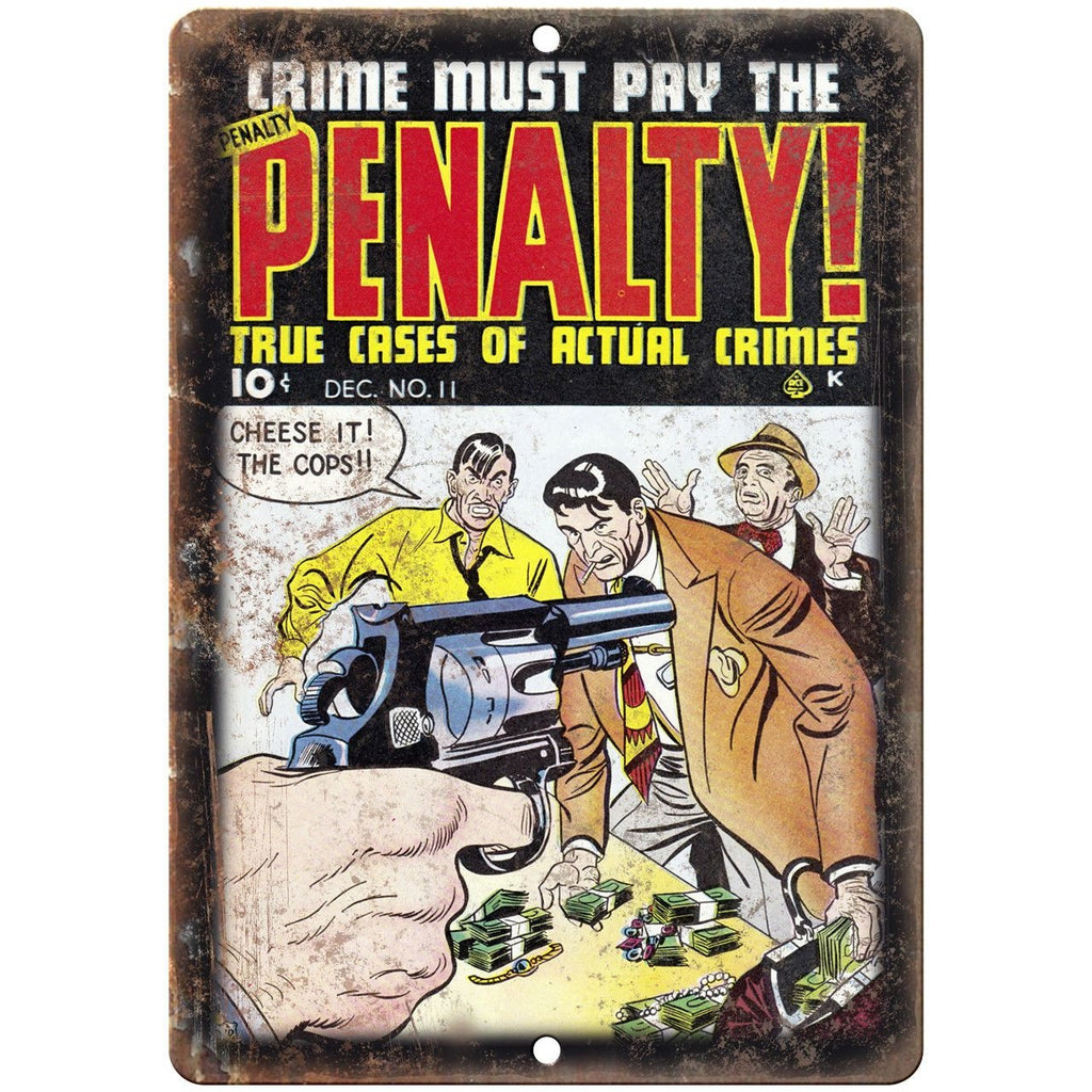 Penalty Crime Comic Book Ace 10" X 7" Reproduction Metal Sign J305