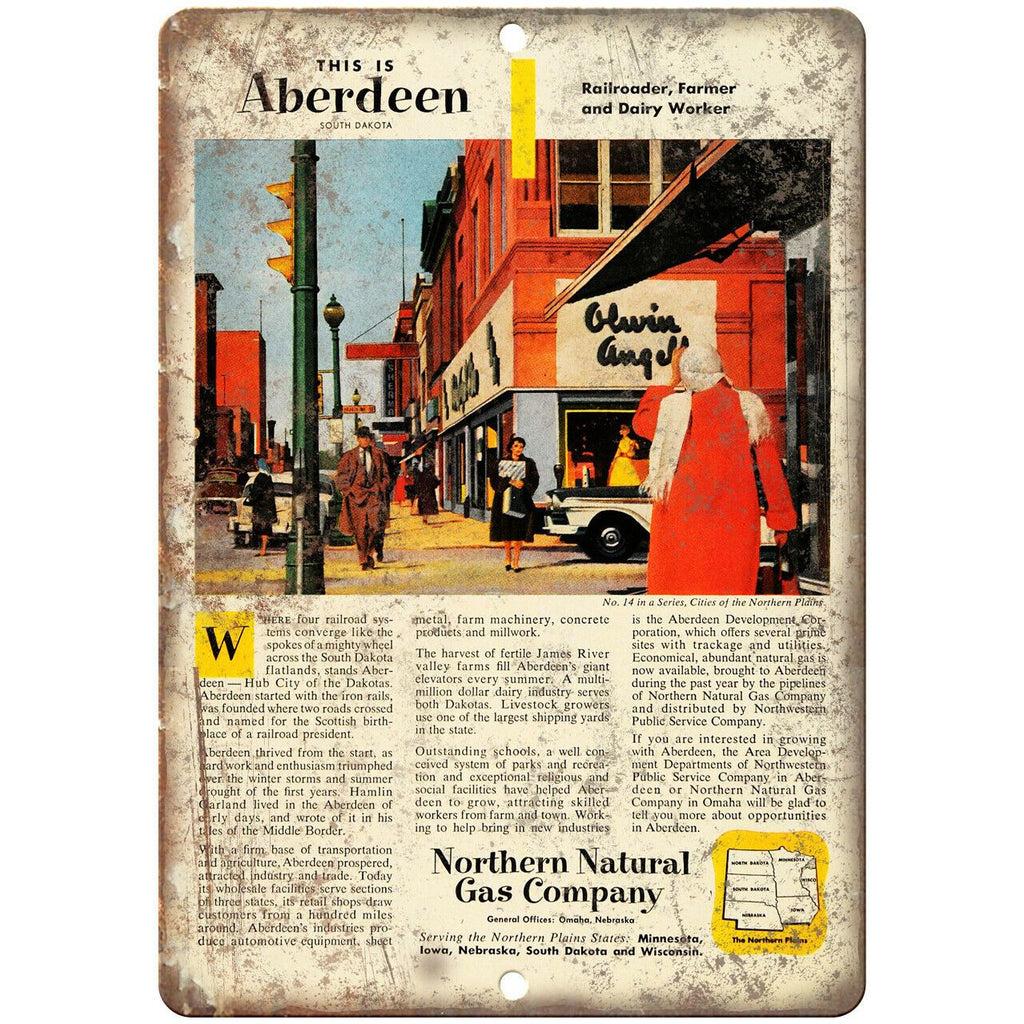 Northern Natural Gas Company Aberdeen Ad 10" X 7" Reproduction Metal Sign A907
