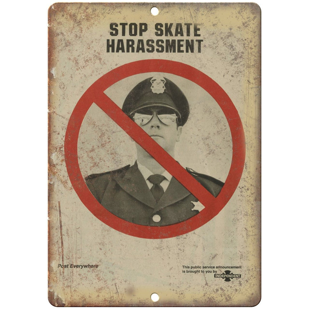 Independent Skateboards Stop Skate Harassment 10" x 7" Reproduction Metal Sign