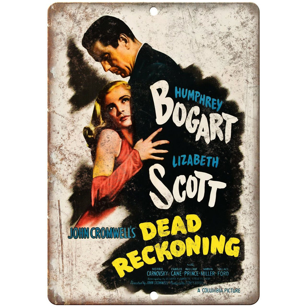 Dead Reckoning Bogard John Cromwell Movie 10" X 7" Reproduction Metal Sign I135