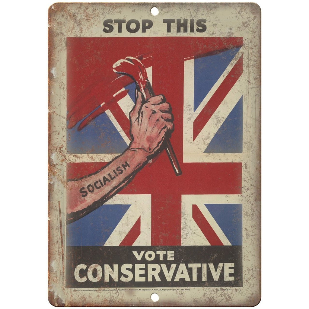 London England Vote Conservativ RARE Political Poster 10" x 7" Retro Metal Sign