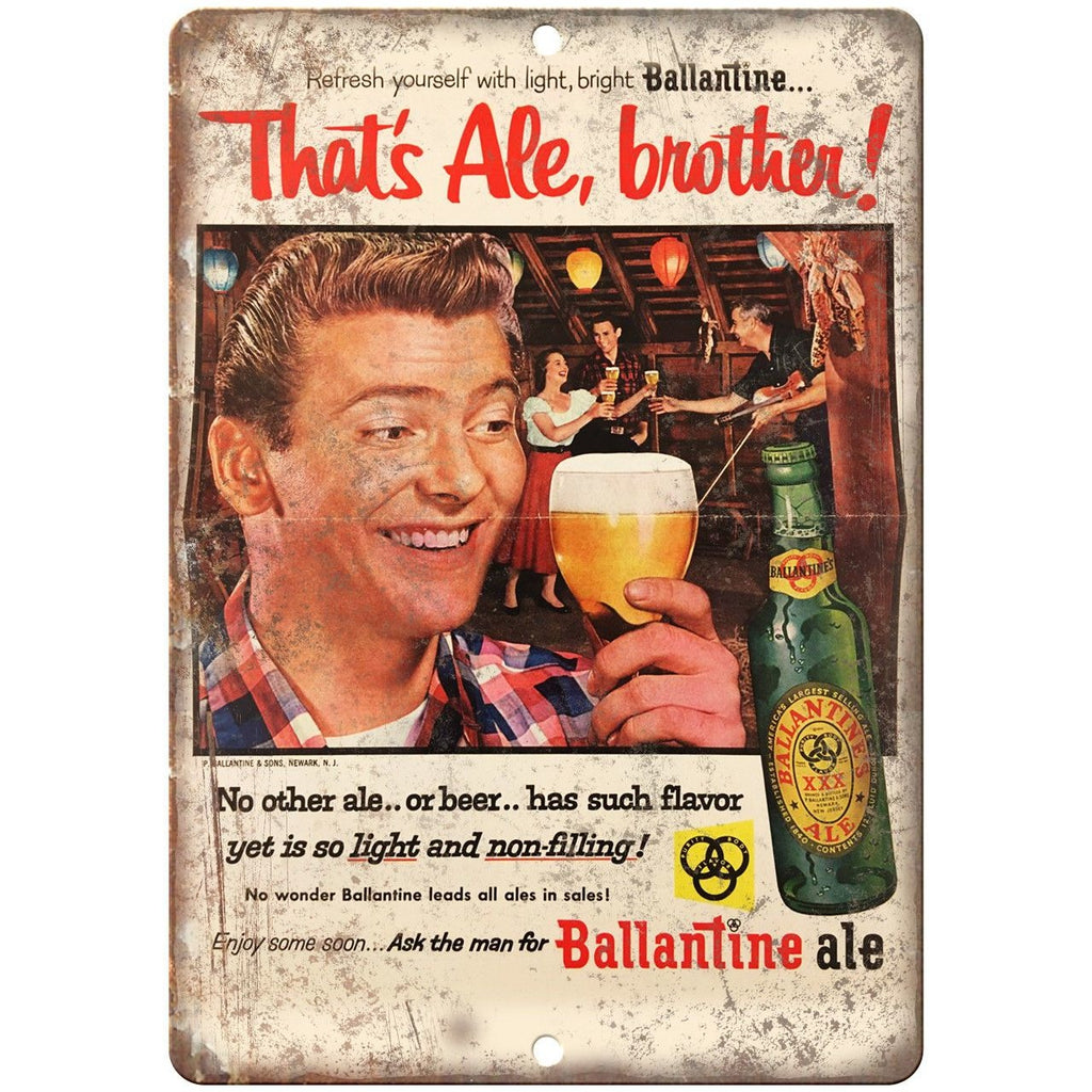 Ballantine Ale That‚Äö√Ñ√¥s' Ale Brother Vintage 9" x 12" Reproduction Metal Sign E305