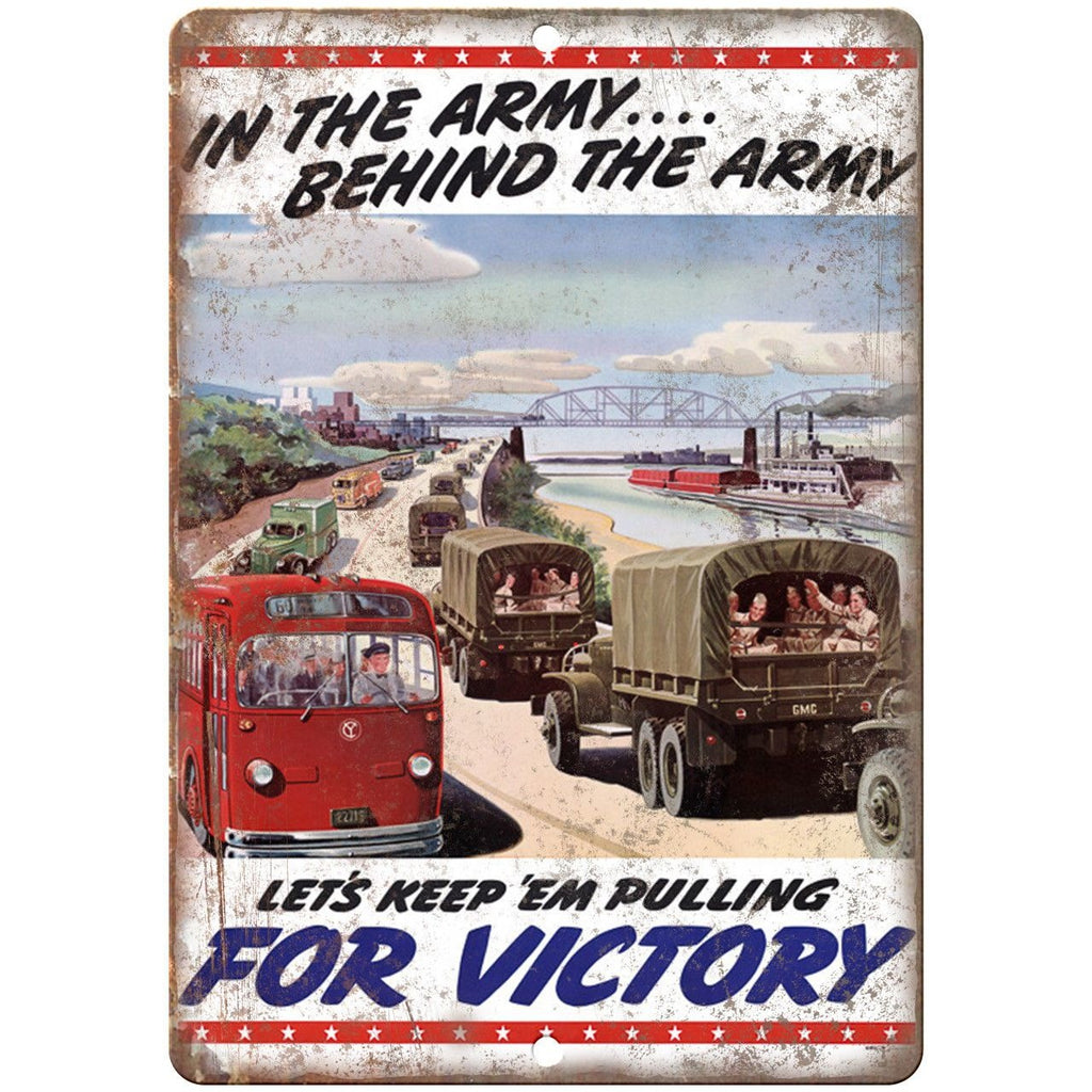 Keep Em Pulling For Victory Army Poster 10" x 7" Reproduction Metal Sign M34