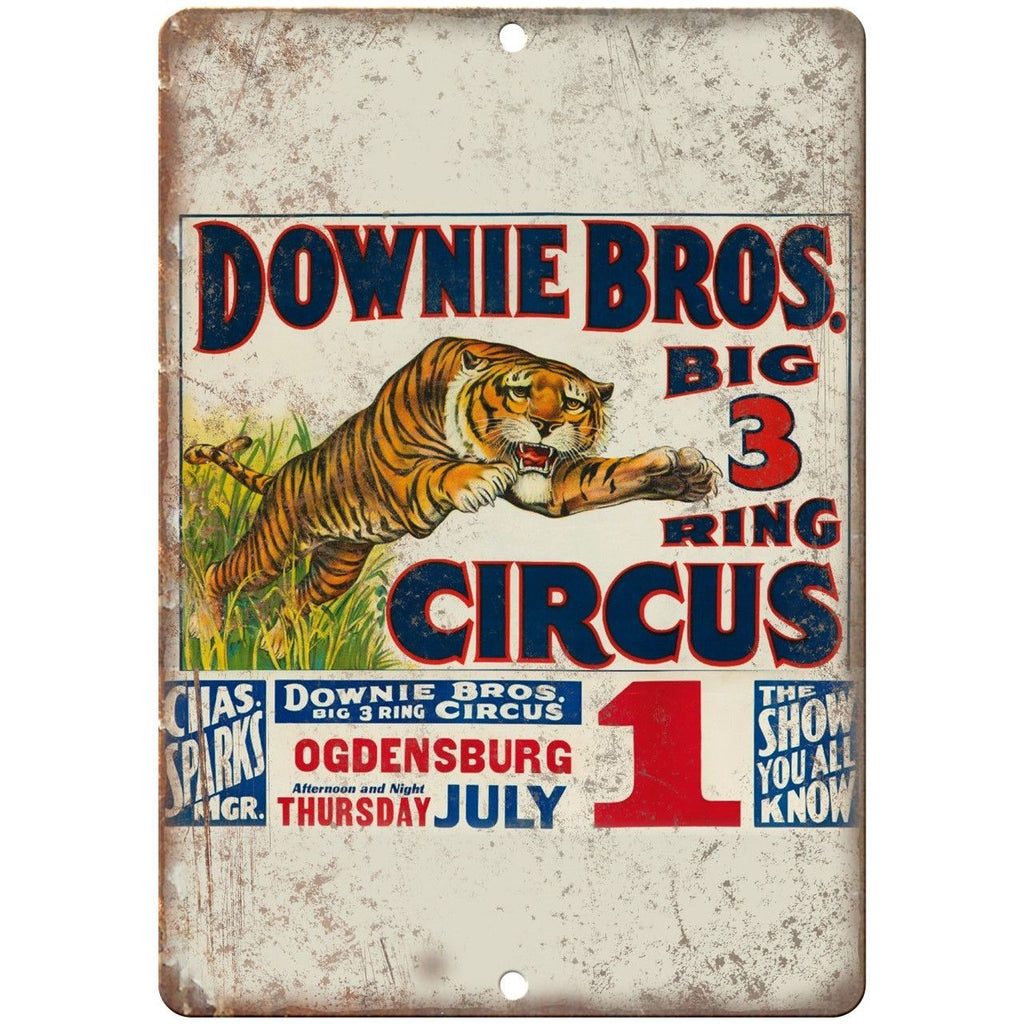 Downie Bros Big 3 Ring Circus 10" X 7" Reproduction Metal Sign ZH85
