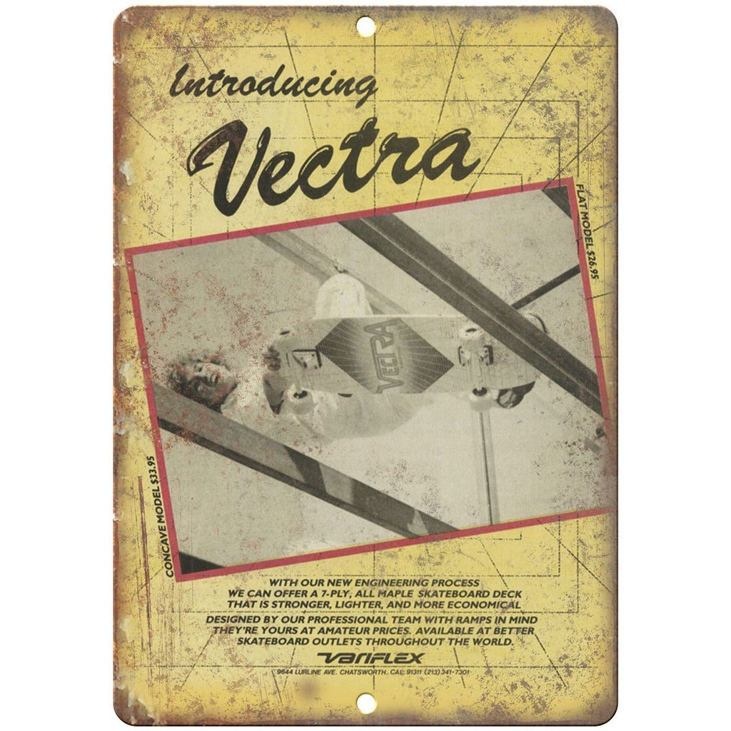 Vectra Skateboards Vintage Ad 10" x 7" Reproduction Metal Sign