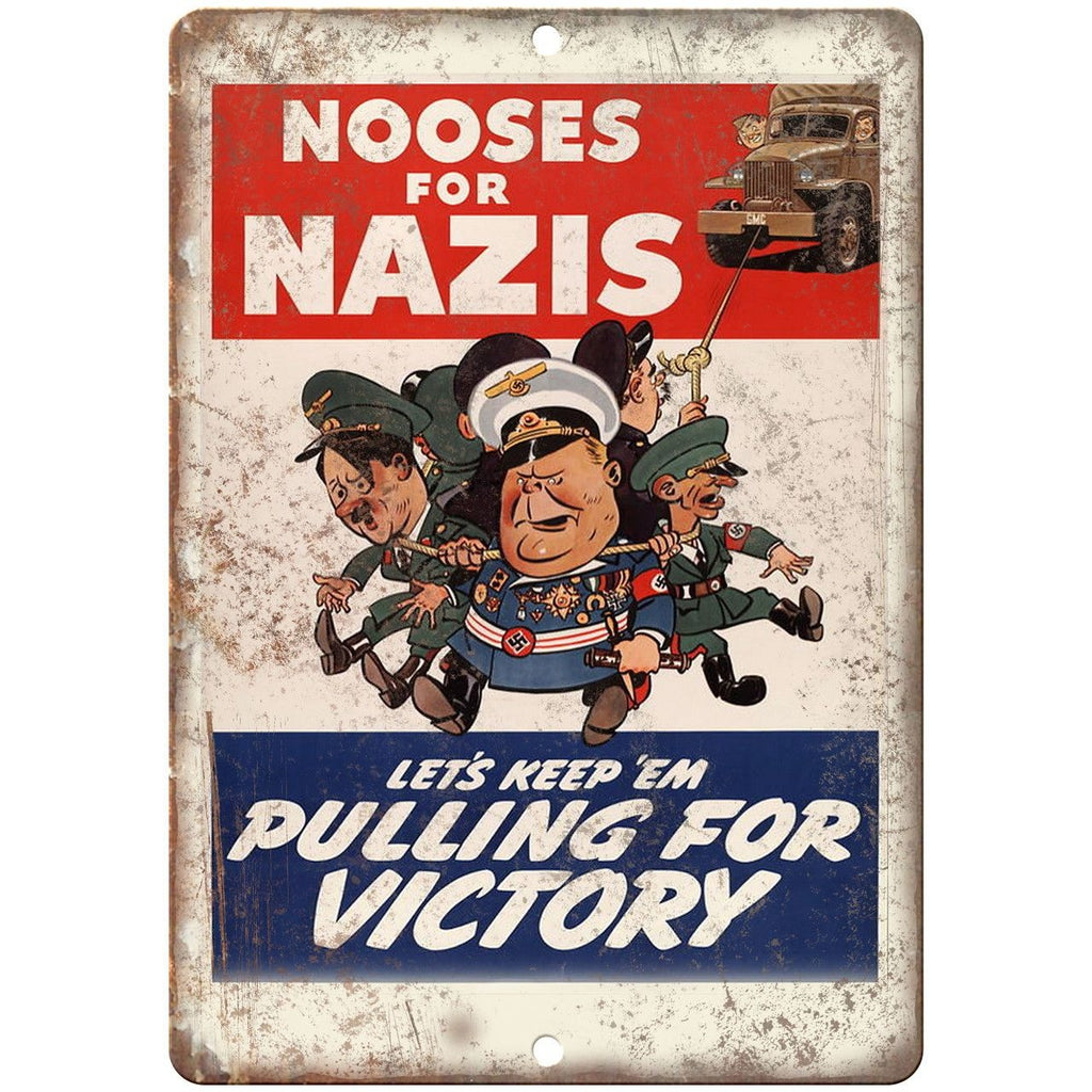 Keep 'Em Pulling for Victory Nazi 10" x 7" Reproduction Metal Sign M12