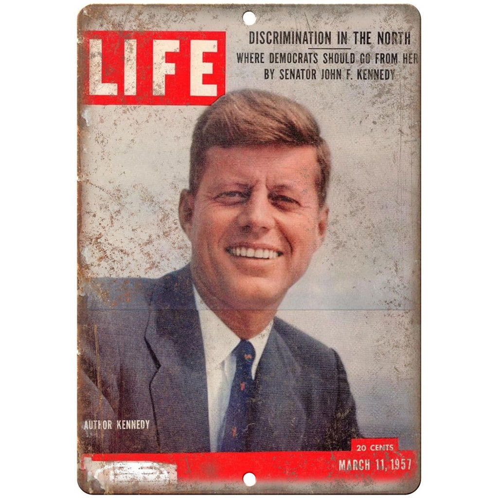 1957 LIFE Magazine Senator John F. Kennedy 10" X 7" Reproduction Metal Sign ZC18