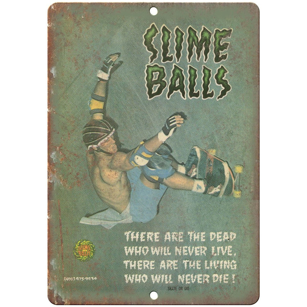 Slime Balls Wheels Skate or Die Skateboard 10" x 7" Reproduction Metal Sign