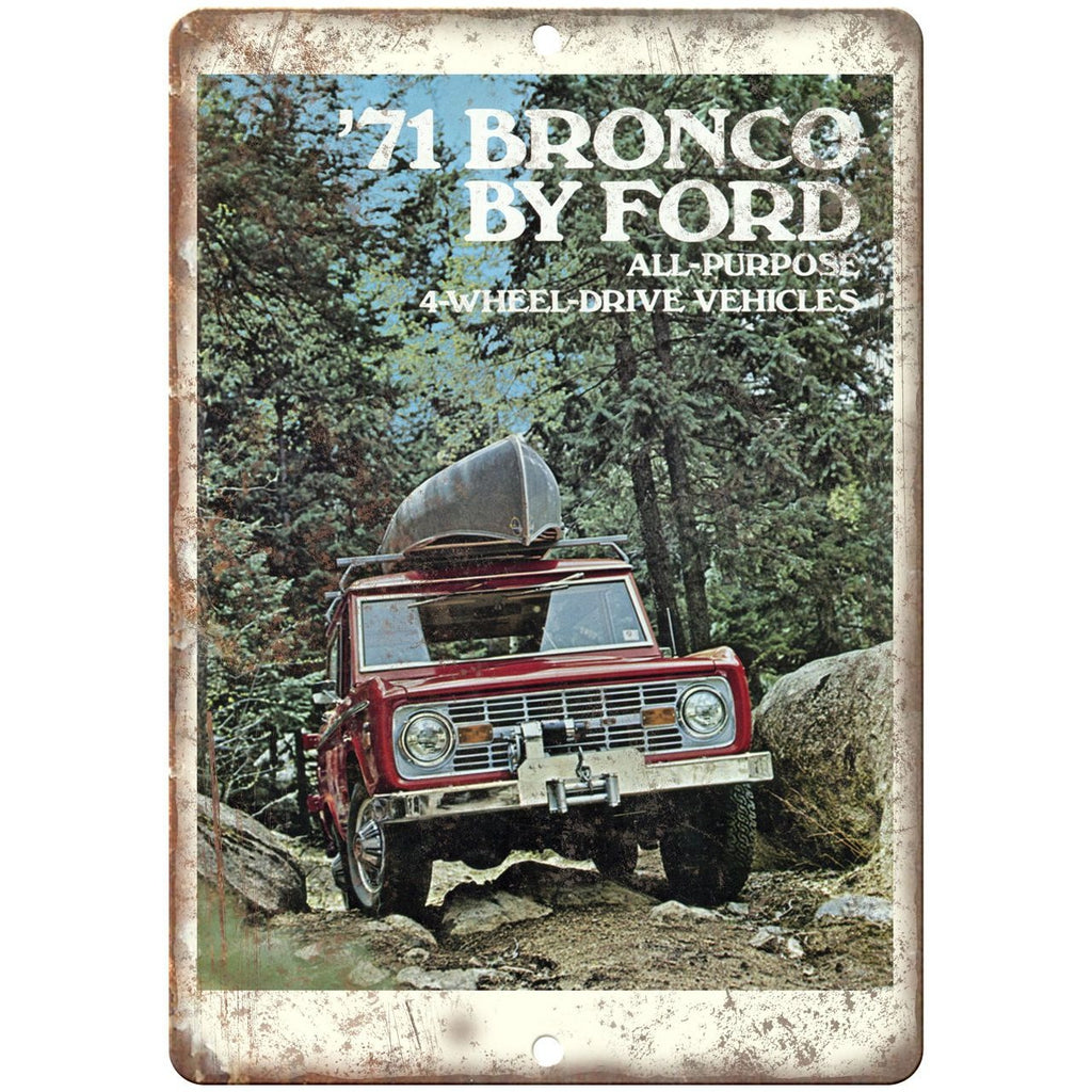 1971 - Ford Bronco 4 Wheel Drive Vintage Ad - 10" x 7" Reproduction Metal Sign