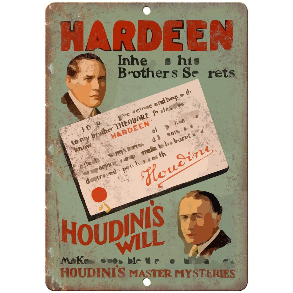 Hardeen Houdinis Will Mystery 10" X 7" Reproduction Metal Sign ZH170