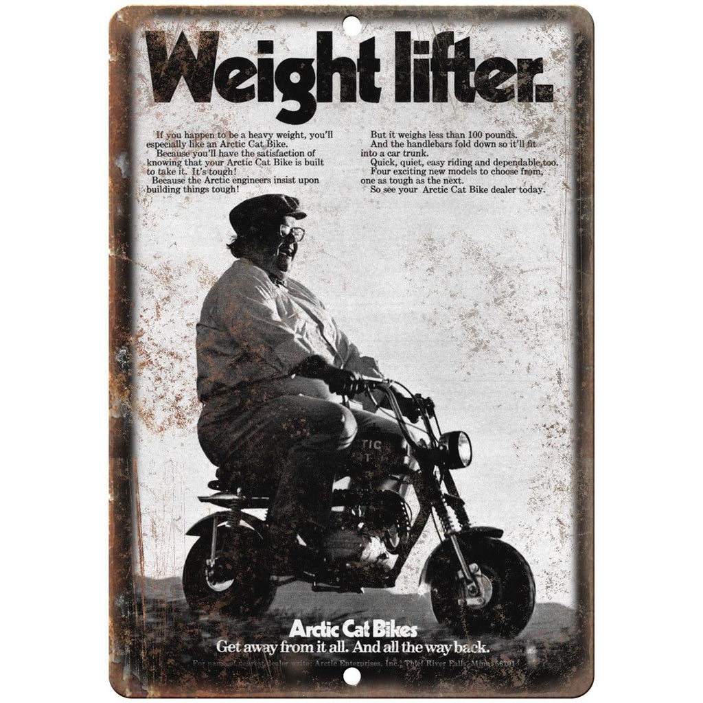 Artic Cat Bikes Tail Bike Weight Lifter Ad 10" x 7" Reproduction Metal Sign A356