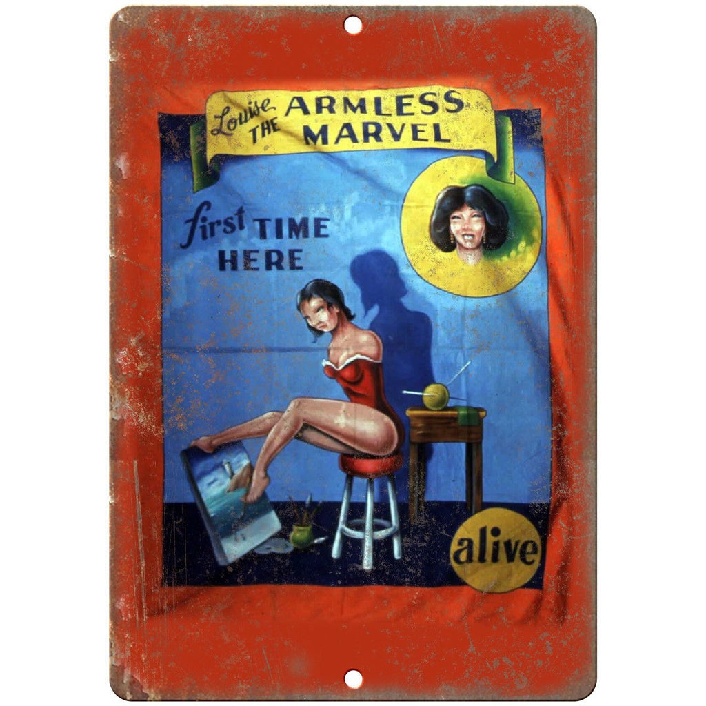 Alive Circus Carnival Louise Armless Marvel 10"X7" Reproduction Metal Sign ZH79