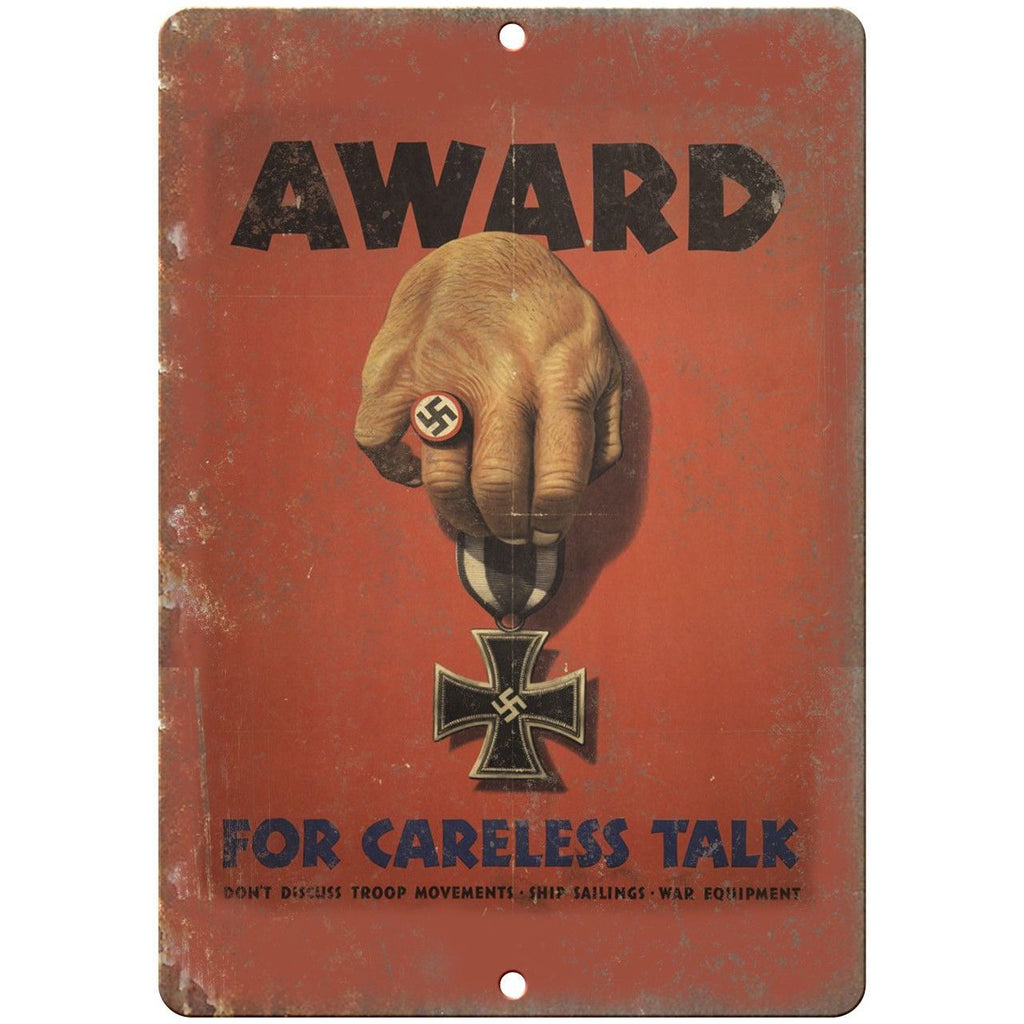 Nazi Hitler Careless Talk WW2 Propoganda 10"x7" Reproduction Metal Sign M49