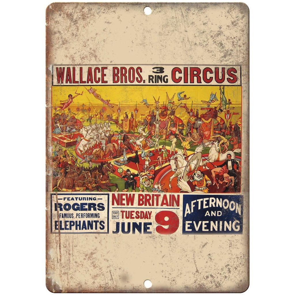 Wallace Bros Circus New Britain 9" x 12" Reproduction Metal Sign ZH96