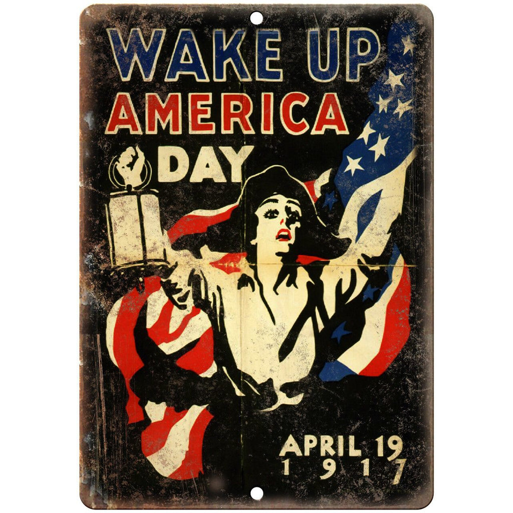 Wake Up America Day 1917 War Poster 10" x 7" Reproduction Metal Sign M75