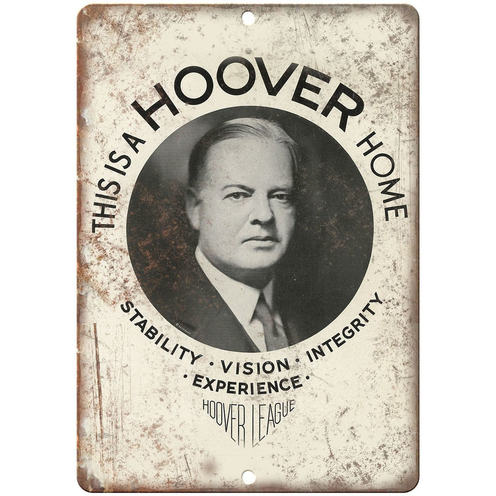 Herbert Hoover RARE Hoover League Poster 10" x 7" Reproduction Metal Sign
