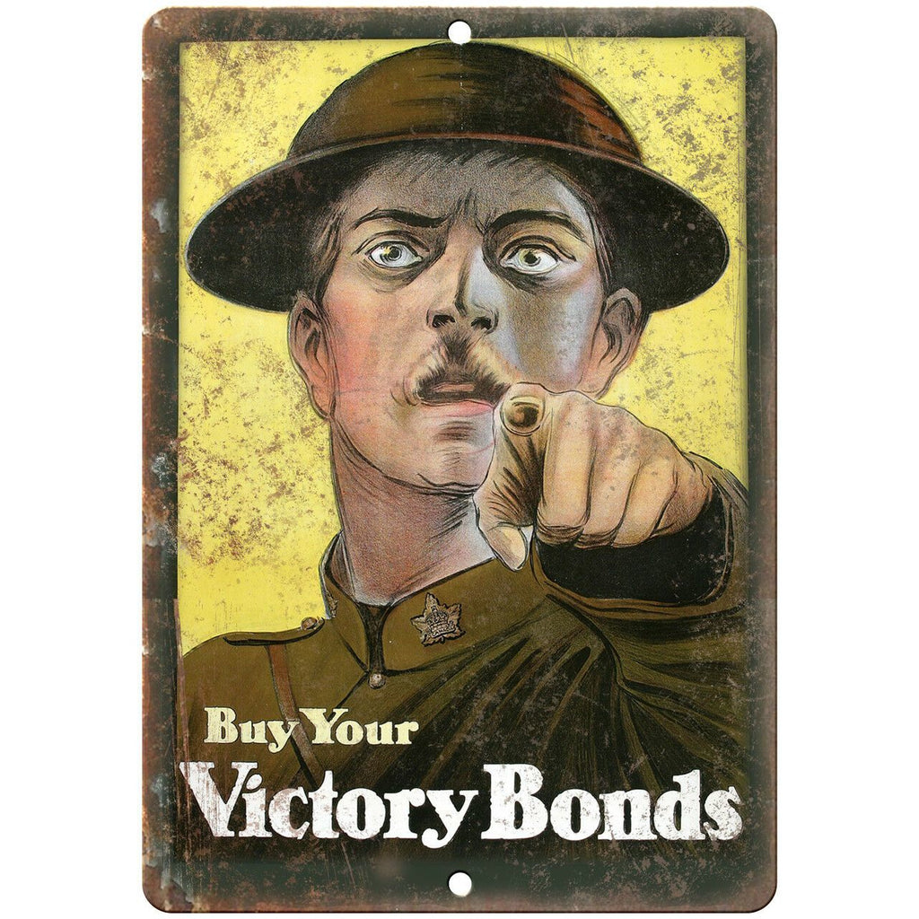 Buy Your Victory Bonds Canadian Military 10" x 7" Reproduction Metal Sign M148