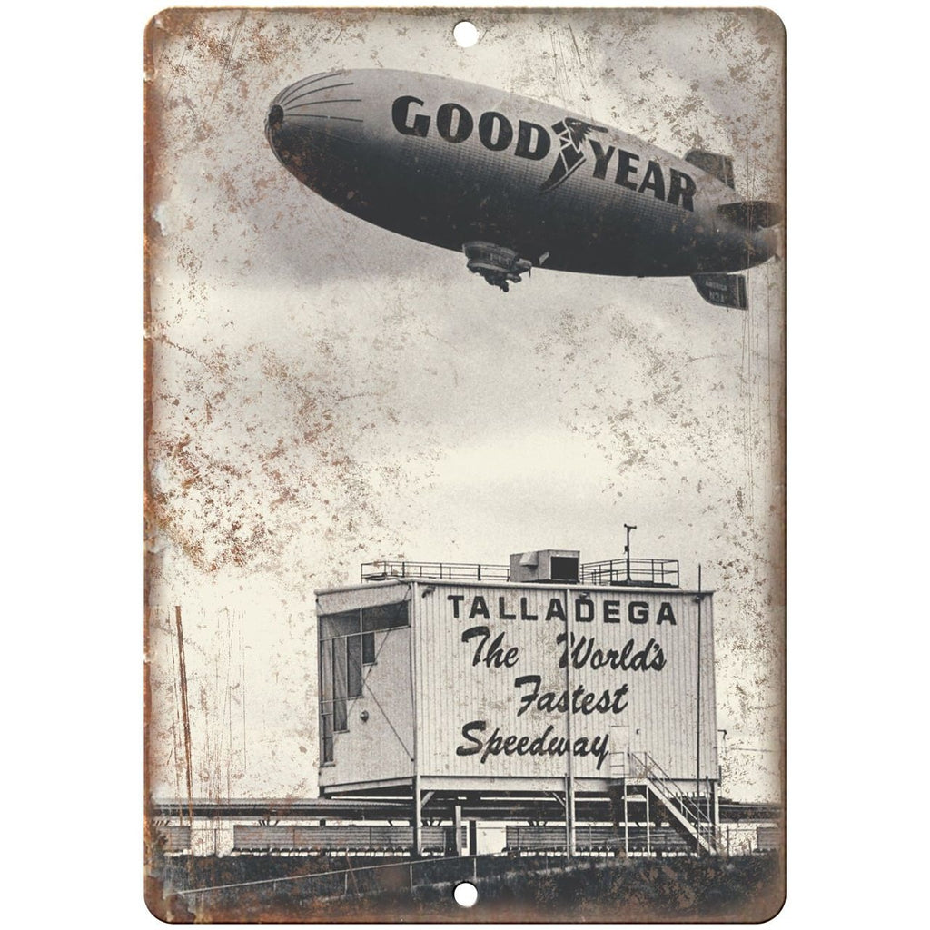 Goodyear Blimp Talladega Speedway Photo Ad 10" X 7" Reproduction Metal Sign A533