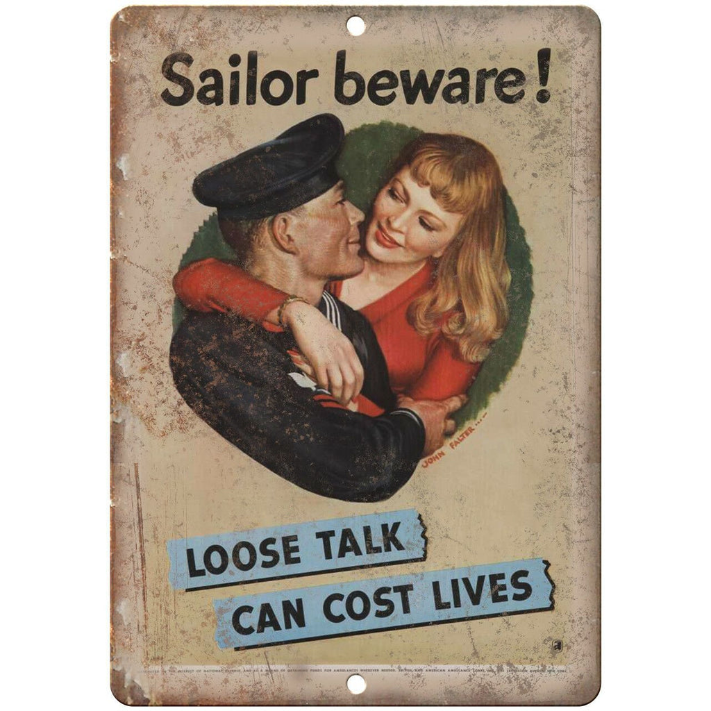 Sailor Beware Loose Talk Can Cost Lives 10" x 7" Reproduction Metal Sign M123