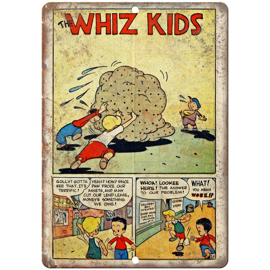 The Whiz Kids Comic Strip Ad 10" x 7" Reproduction Metal Sign J544