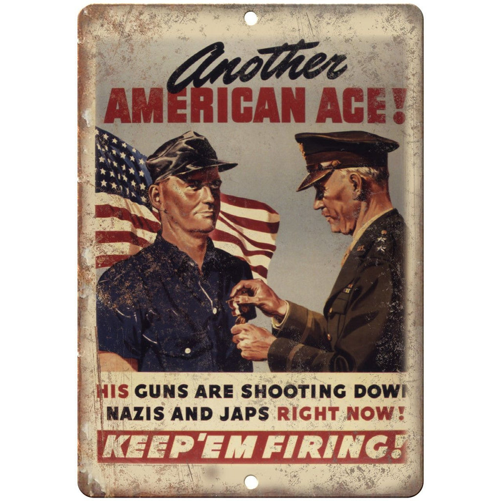 American Ace Keep Em Firing Axis Powers WW2 10" x 7" Reproduction Metal Sign M53