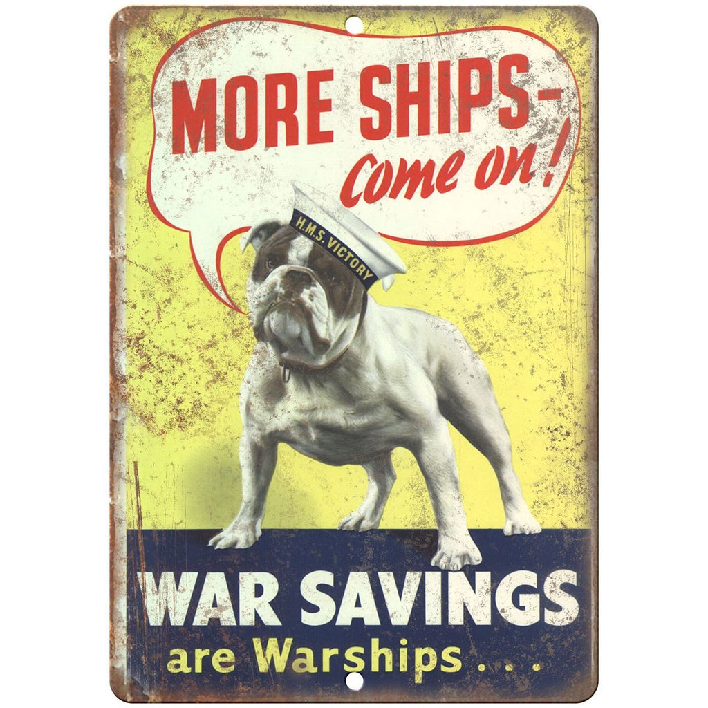 Vintage Millitary War Savings Are Warships 10" x 7" reproduction metal sign