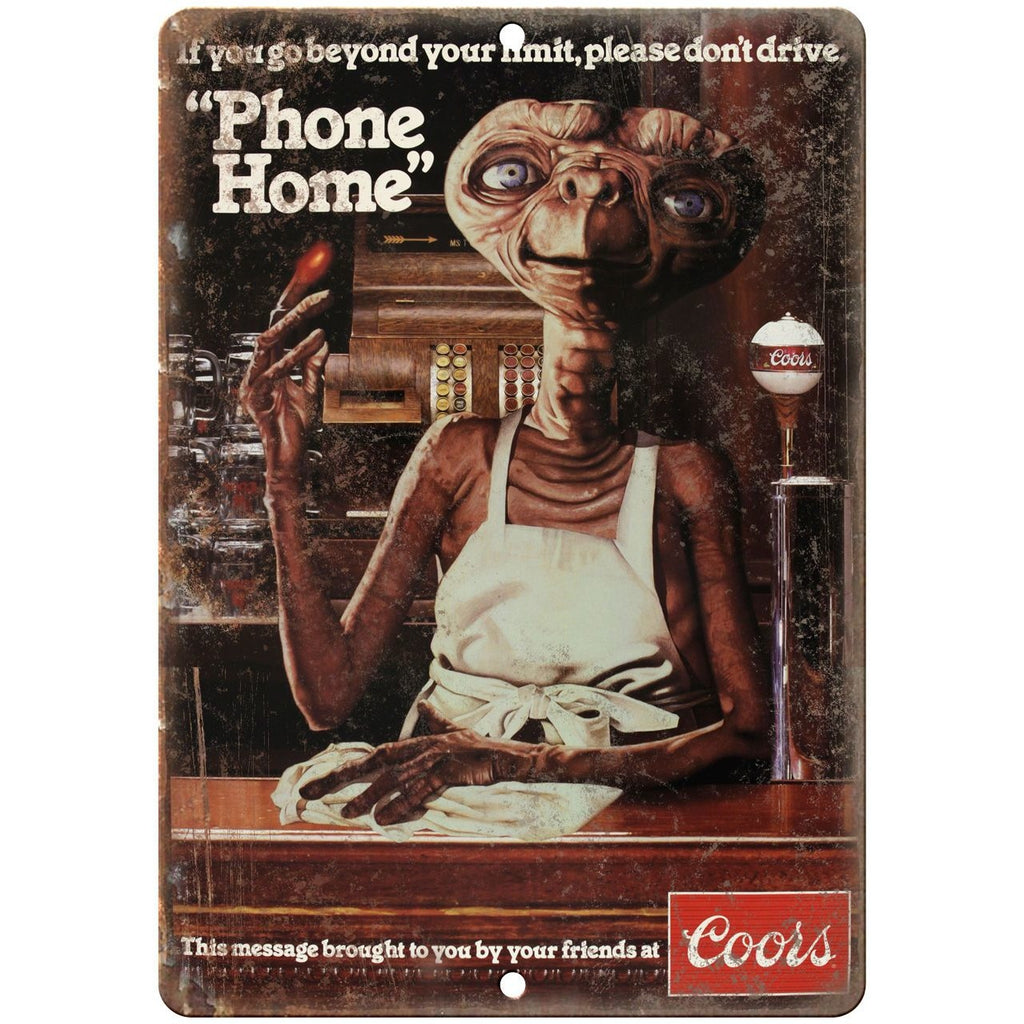 E.T. Phone Home Coors Light Rare 10" x 7" Reproduction Metal Sign
