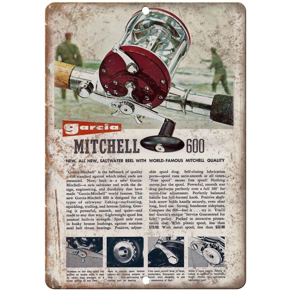 Garcia Mitchell 600 Fishing Reel Retro Ad - 10'" x 7" Reproduction Metal Sign