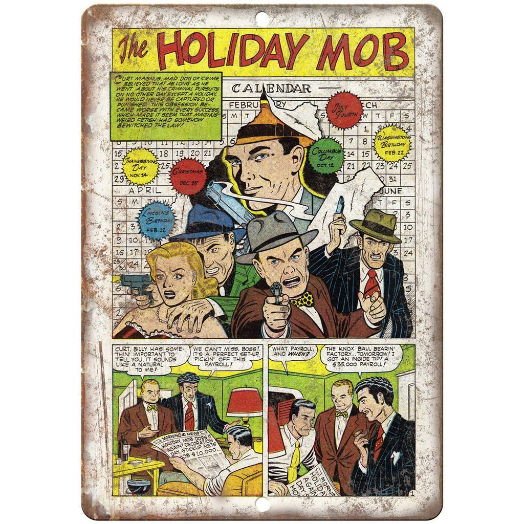 The Holiday Mob Vintage Comic Strip 10" X 7" Reproduction Metal Sign J314