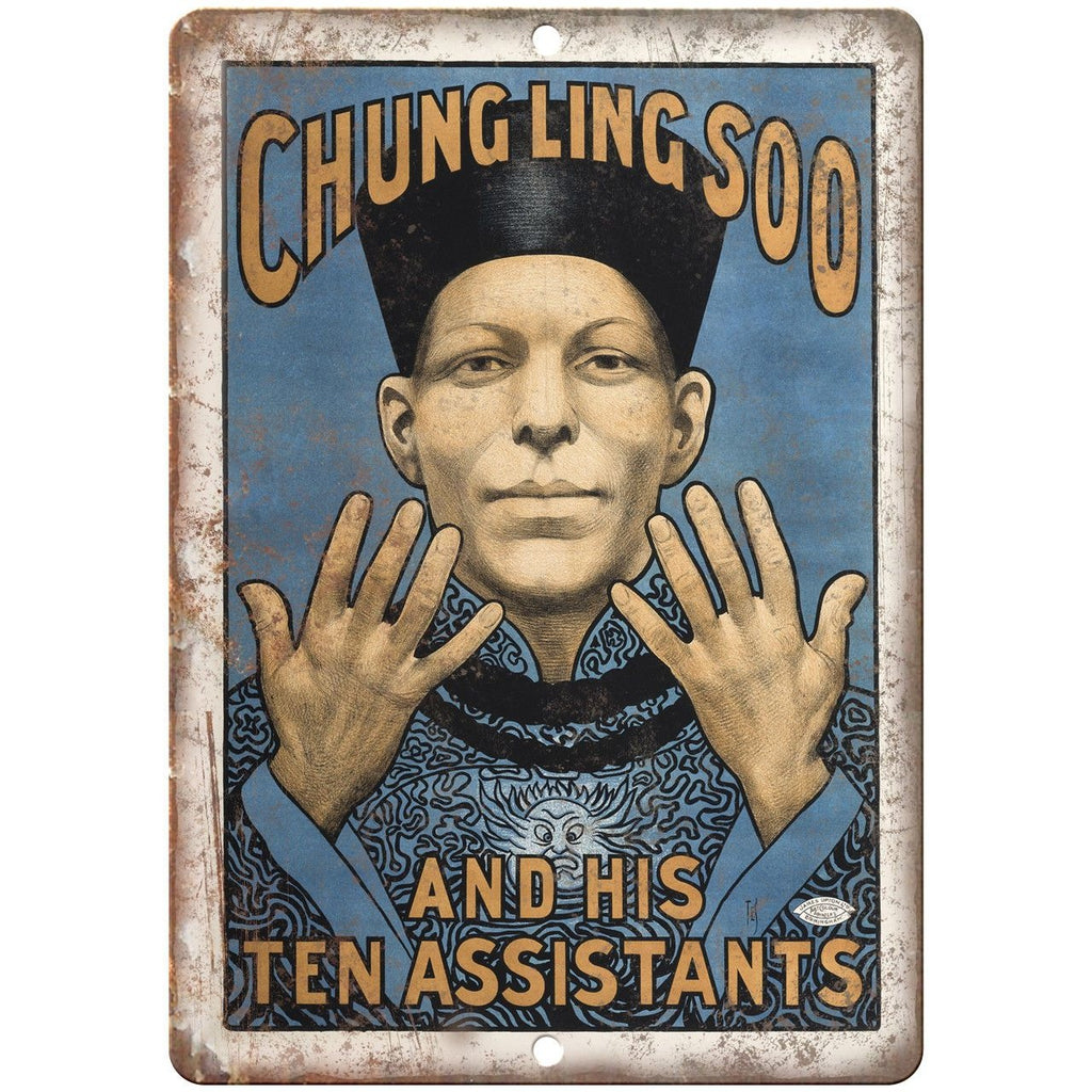 Chung Ling SOO and his Ten Assistants 10" X 7" Reproduction Metal Sign ZH150