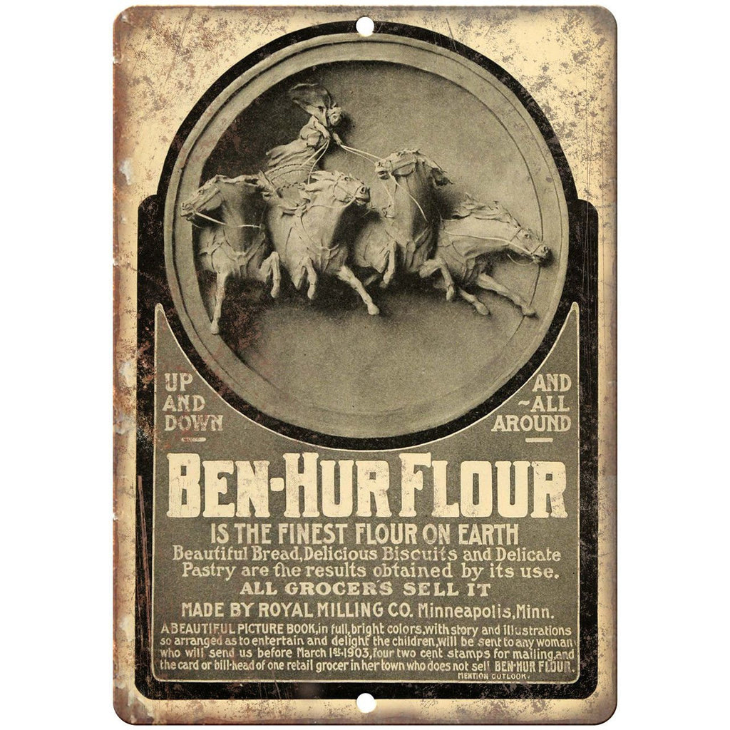 Ben-Hur Flour Vintage Ad 10" X 7" Reproduction Metal Sign N326