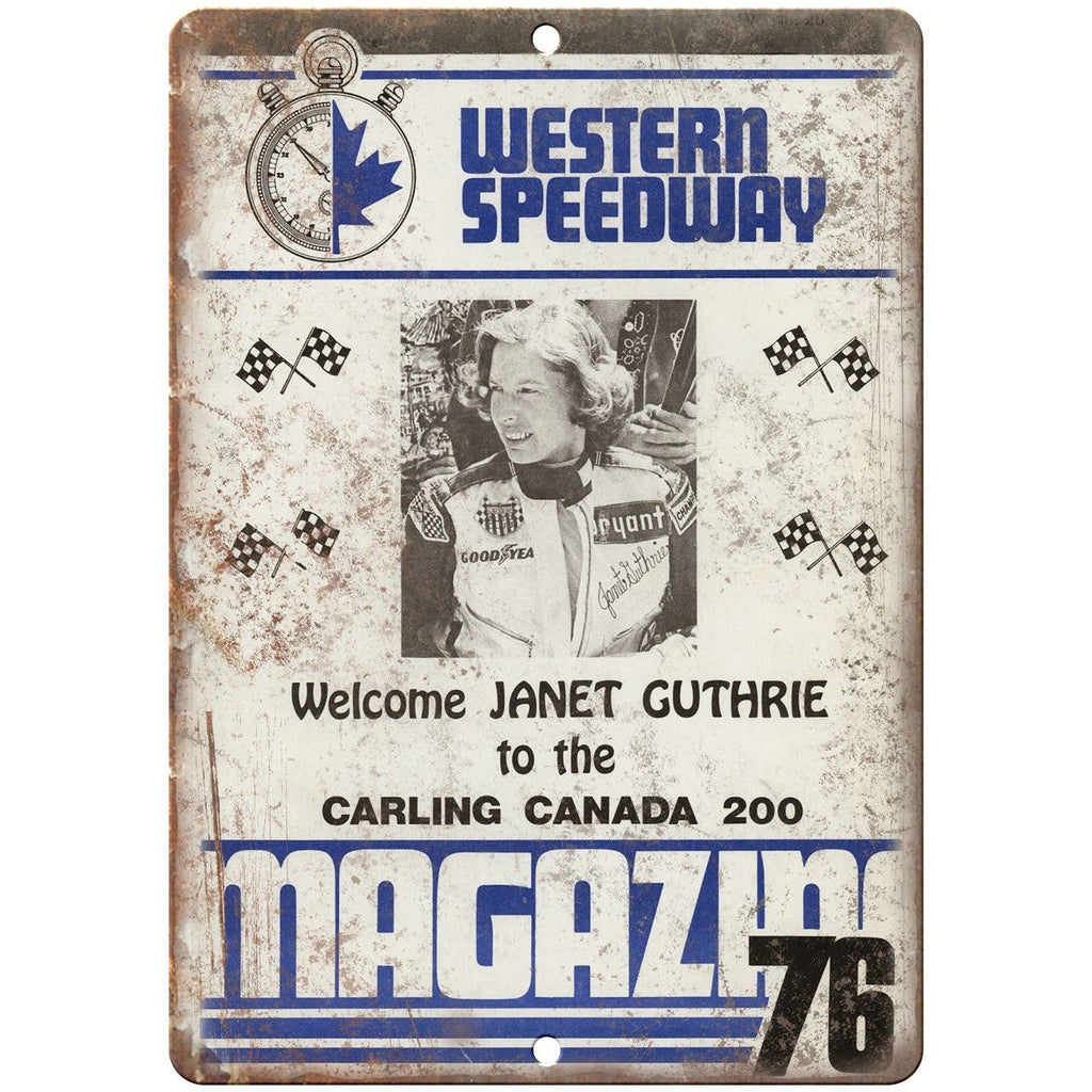 Western Speedway Janet Guthrie Canada 200 10" X 7" Reproduction Metal Sign A496