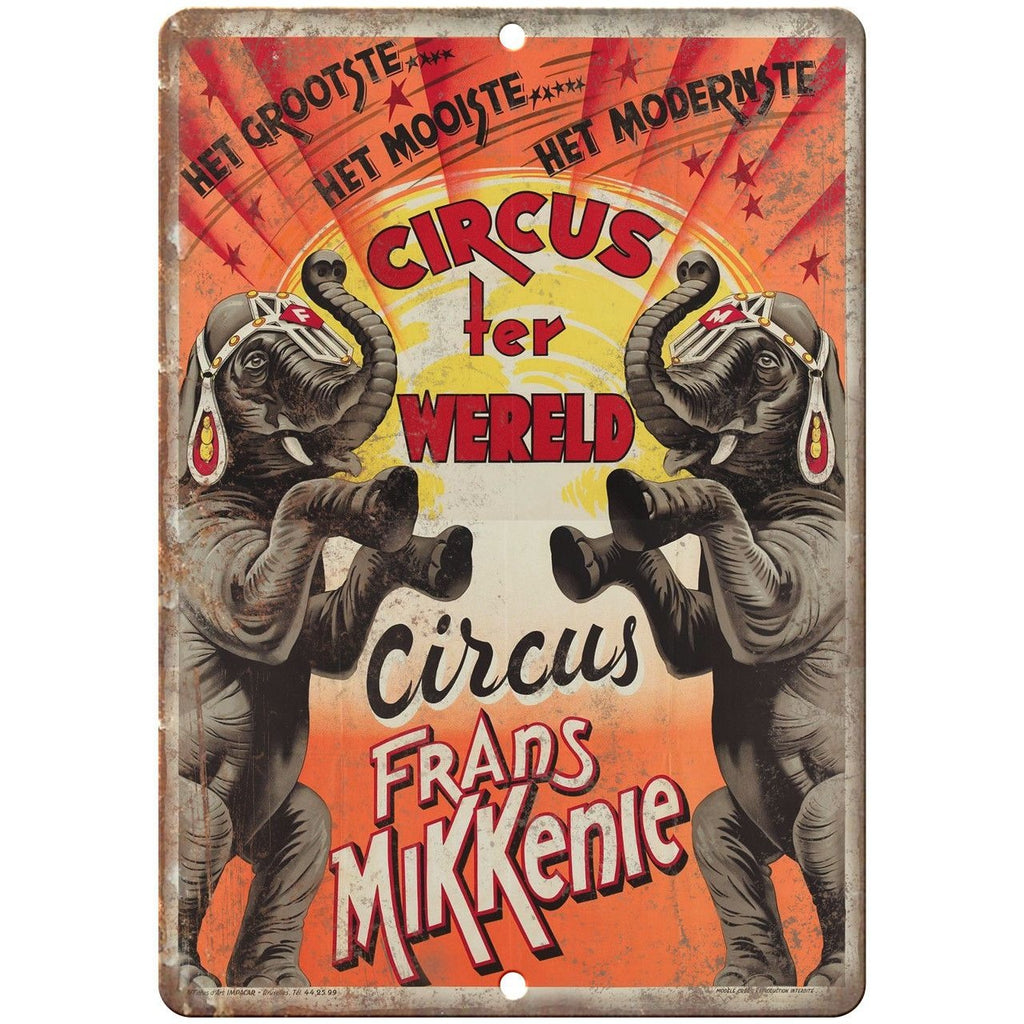 Circus Ter Wereld Frans Mikkenie Elephant 10" X 7" Reproduction Metal Sign ZH67
