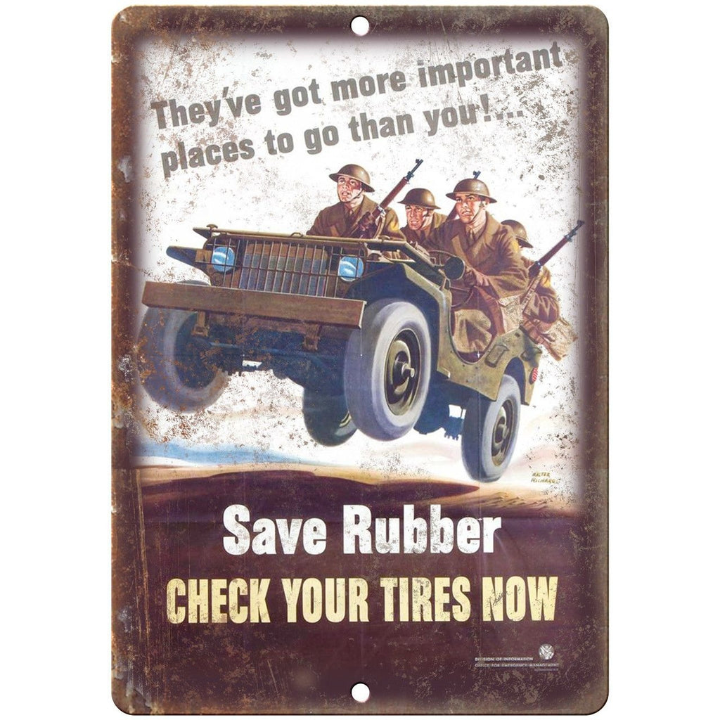 Save Rubber Check Your Tires Millitary Poster 10"x7" Reproduction Metal Sign M05
