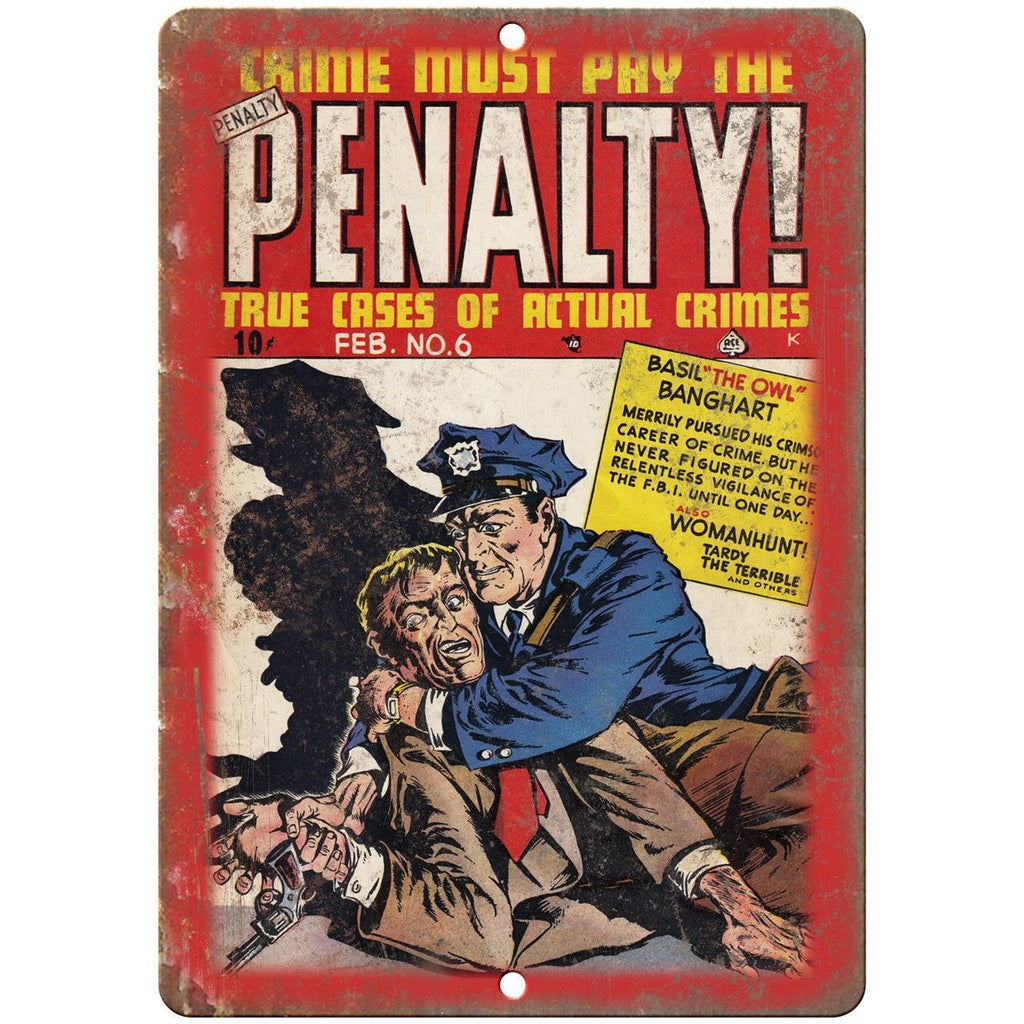 Penalty! Ace Comics True Crime Cover Art 10" X 7" Reproduction Metal Sign J364