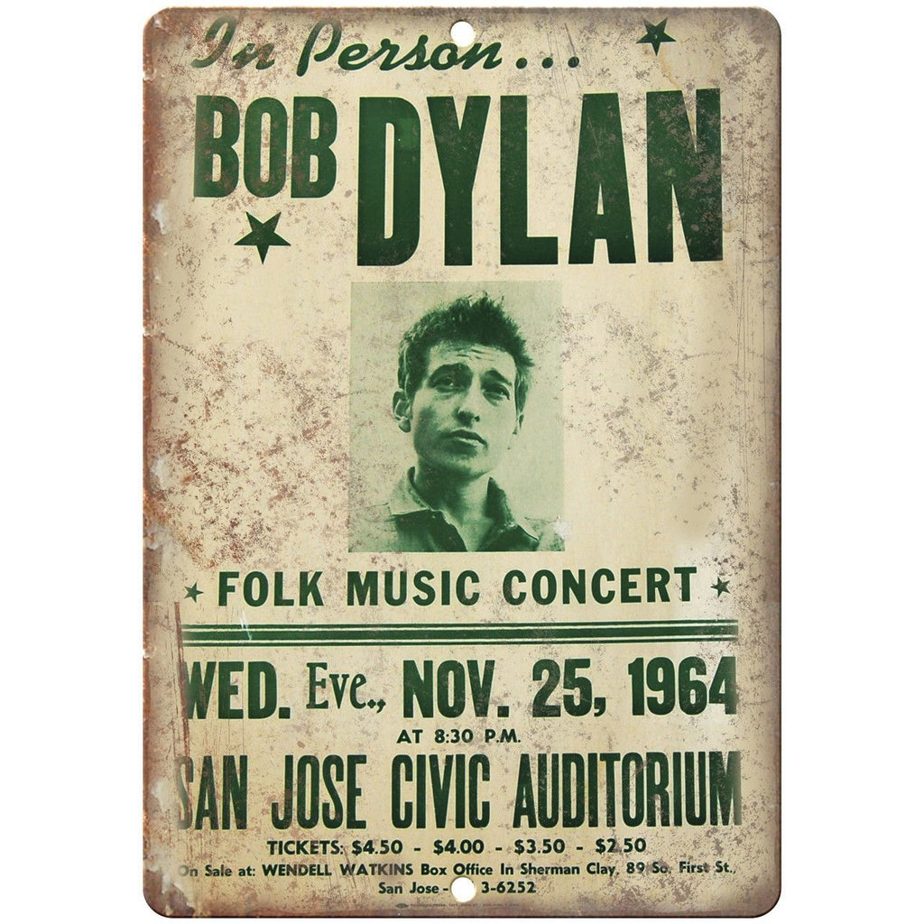 1964 Bob Dylan San Jose Civic Auditorium 10" x 7" Reproduction Metal Sign K69