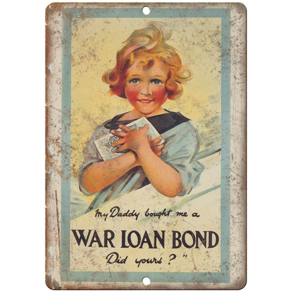 United States War Loan Bond Poster Art 10" x 7" Reproduction Metal Sign M108