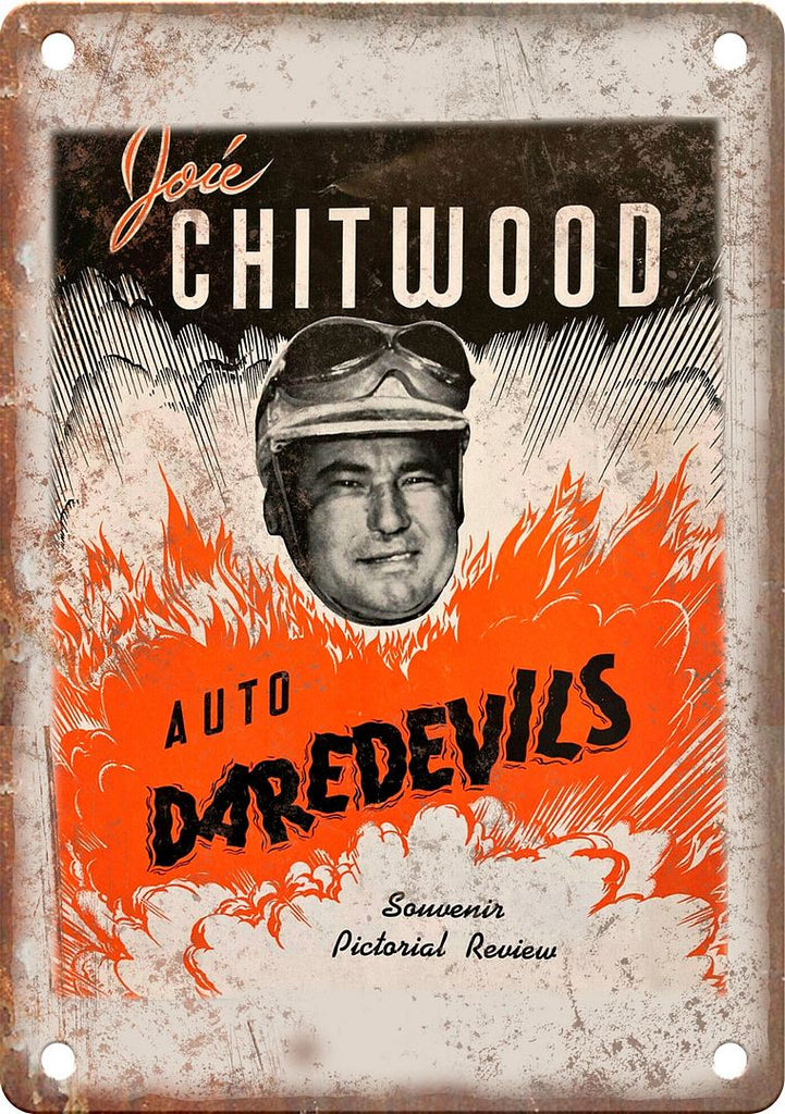 Joie Chitwood Auto Daredevils Reproduction Metal Sign