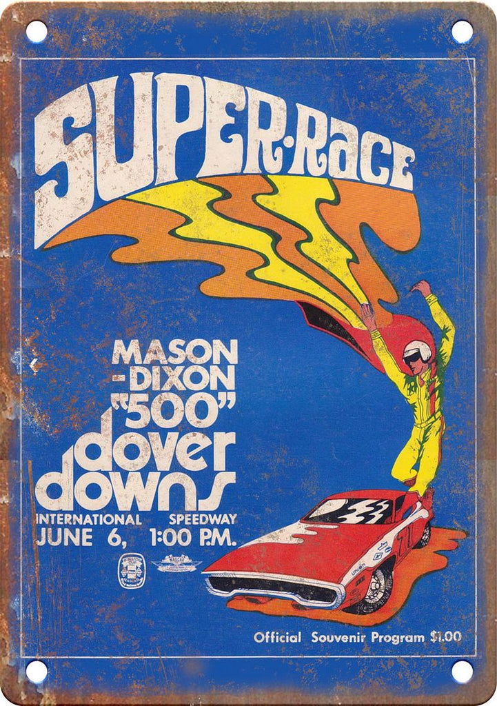 Super-Race Mason Dixon 500 Dover Downs Reproduction Metal Sign
