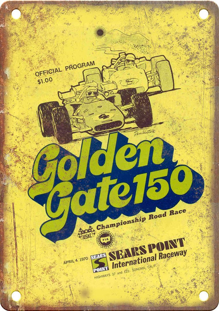 Goldern Gate 150 Sears Point Raceway Reproduction Metal Sign