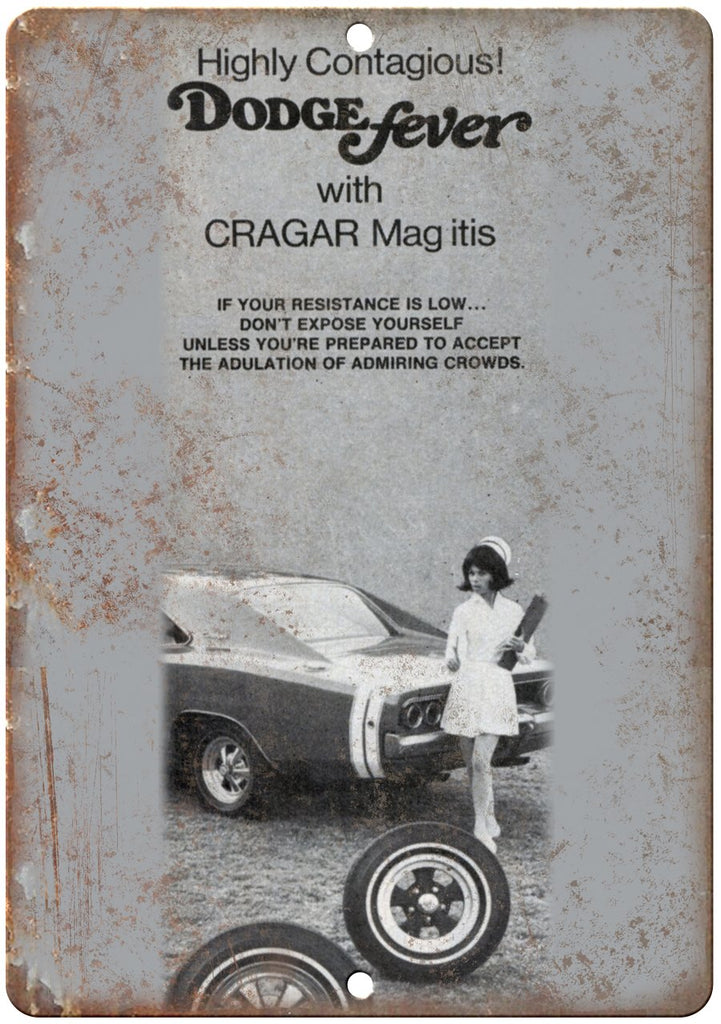 Dodge Fever Cragar Mag Tire Ad Metal Sign