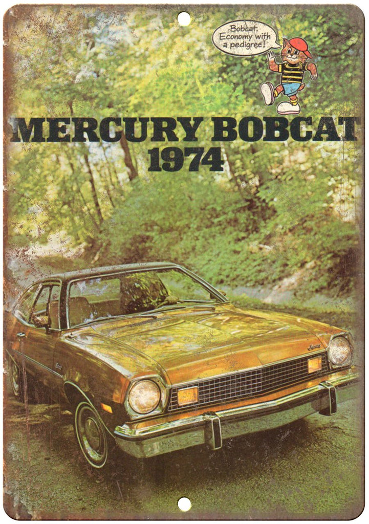 1974 Mercury Bobcat Vintage Auto Ad Metal Sign