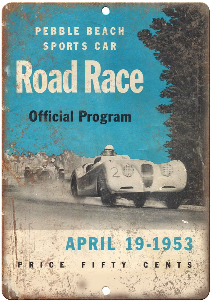 1953 Pebble Beach Sports Car Road Race Metal Sign