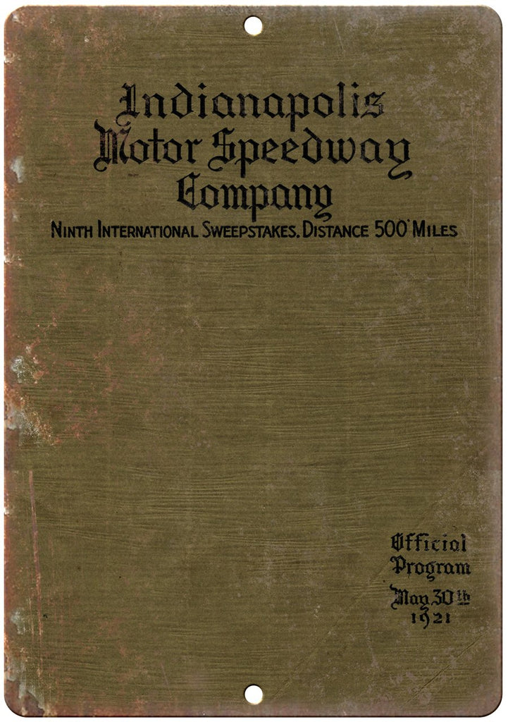 1921 Indianapolis Motor Speedway 500 Mile Metal Sign
