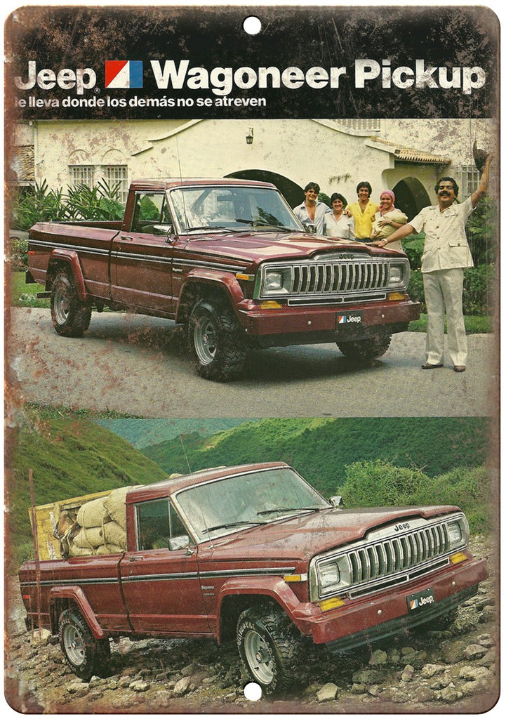 Jeep Wagoneer Pickup Truck Latin Ad Metal Sign
