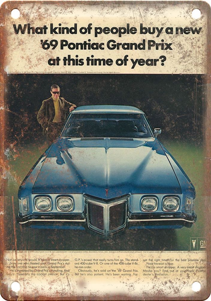 1969 Pontiac Grand Prix Vintage Automobile Ad Reproduction Metal Sign