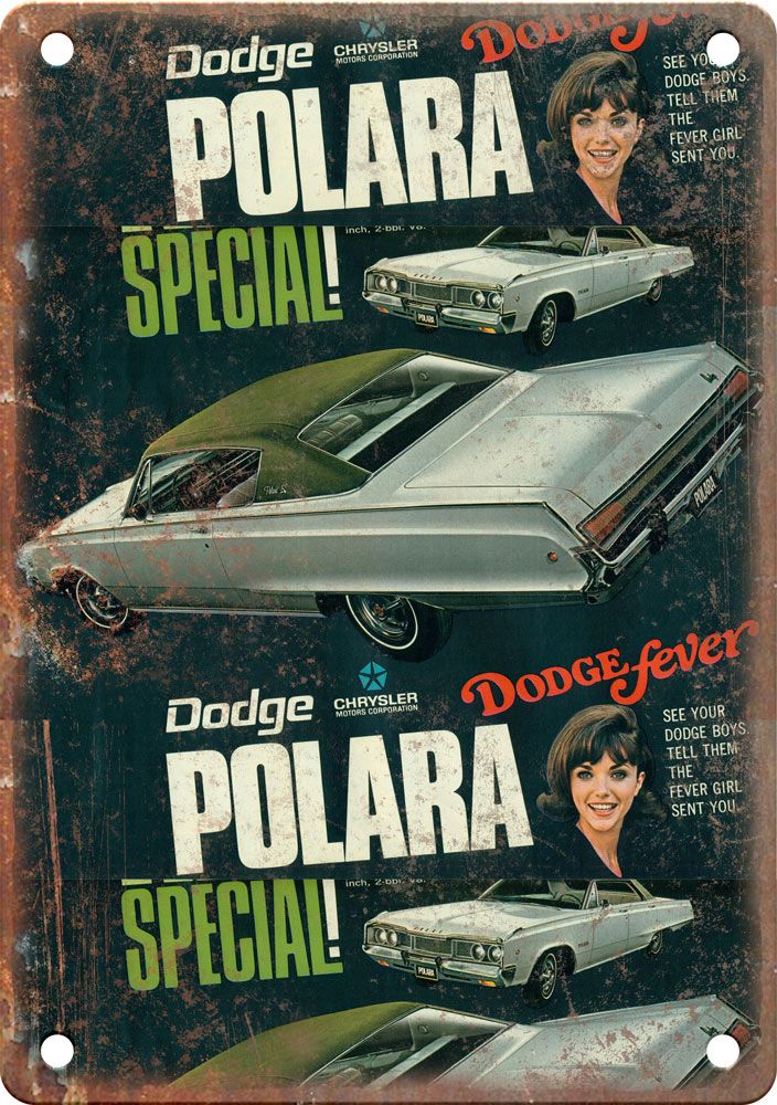 Dodge Polara Vintage Automobile Ad Reproduction Metal Sign