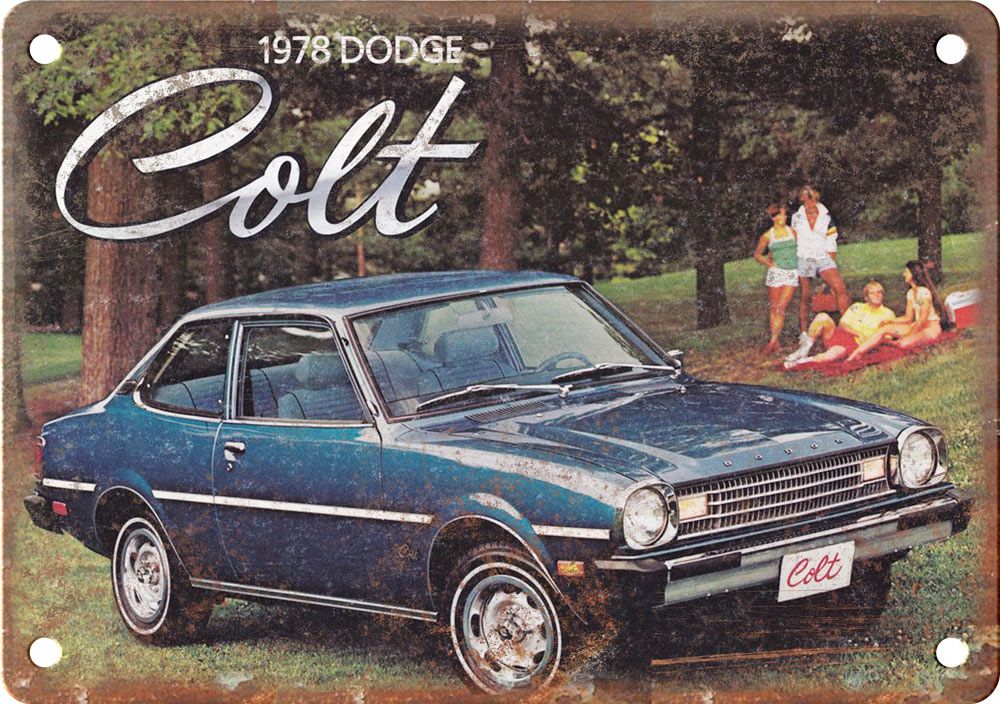1978 Dodge Colt Vintage Automobile Ad Reproduction Metal Sign