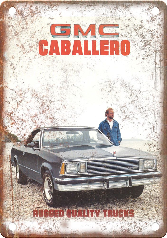 Pontiac GMC Caballero Vintage Automobile Ad Reproduction Metal Sign