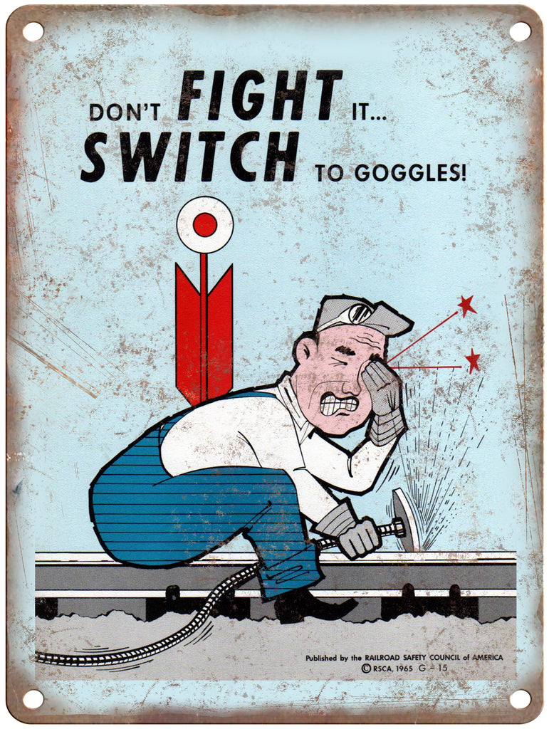 1965 Railroad Safety Council Switch To Goggles Railroad Poster 9" x 12" Reproduction Metal Print